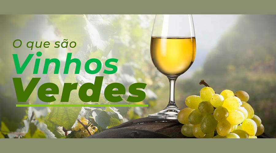 O que são Vinhos Verdes