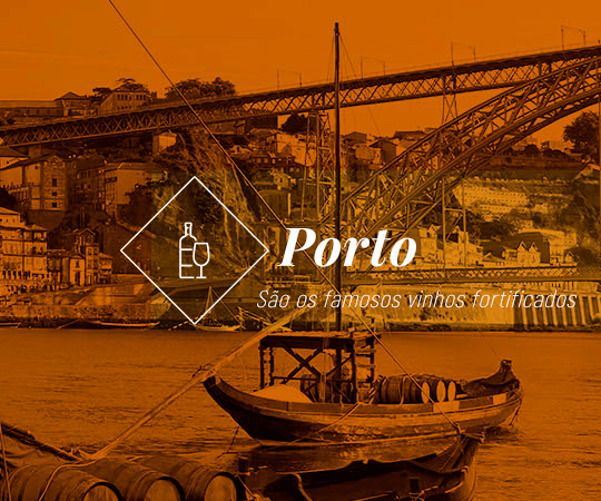 Vinhos do Porto e Fortificados